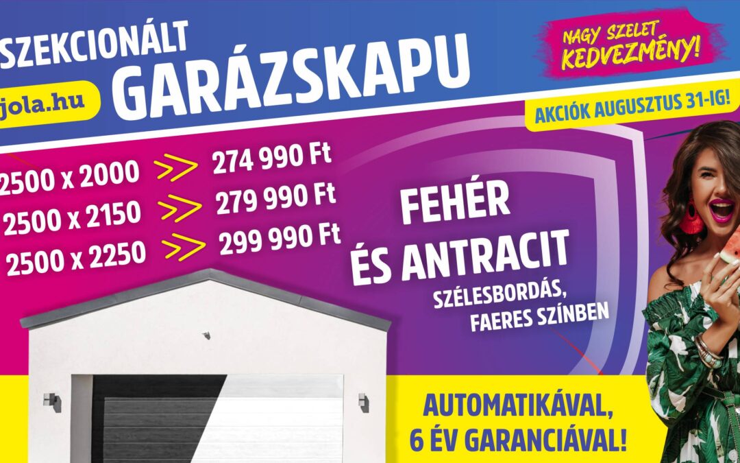 Verhetetlen augusztusi garázskapu árak